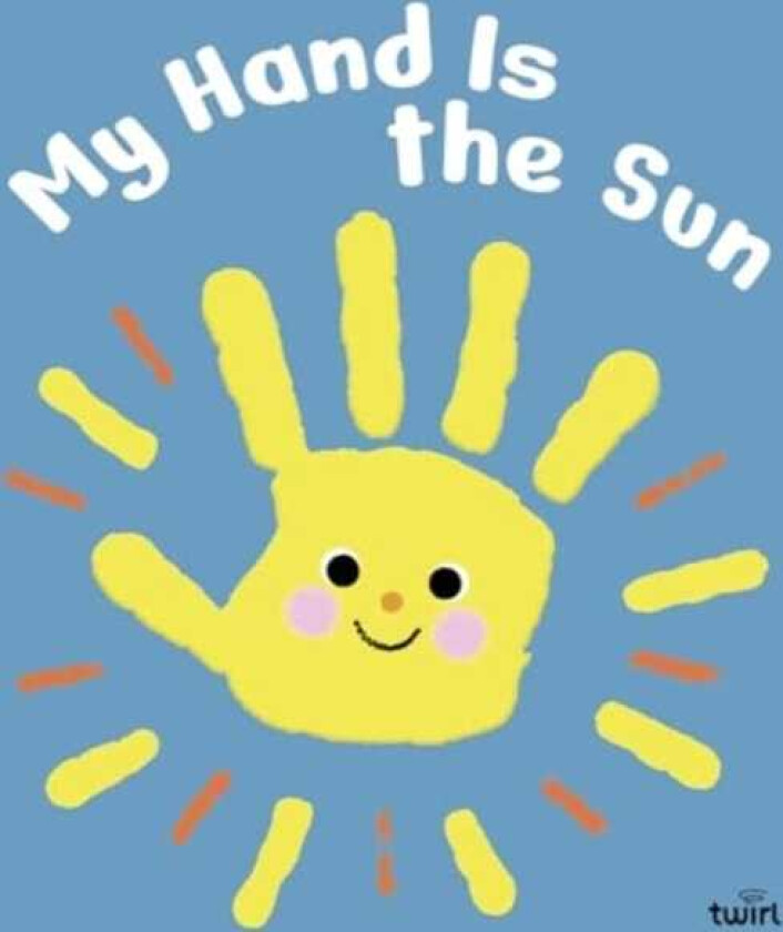 My Hand is the Sun