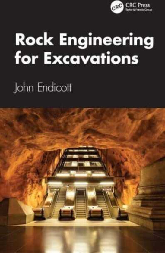 Rock Engineering for Excavations