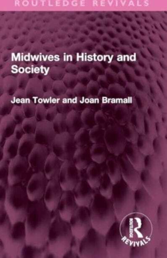 Midwives in History and Society