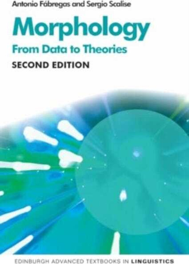 Morphology From Data to Theories, 2nd Edition