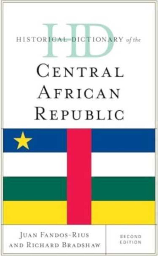 Historical Dictionary of the Central African Republic