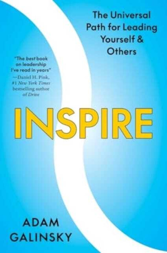 Inspire The Universal Path for Leading Yourself and Others