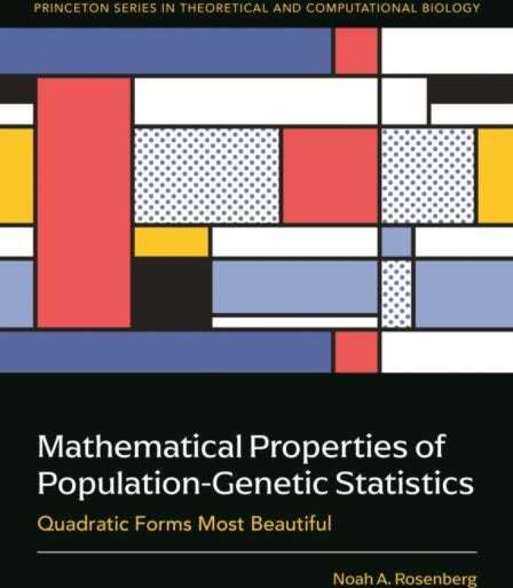 Mathematical Properties of PopulationGenetic Statistics Quadratic Forms Most Beautiful