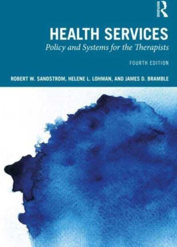 Health Services Policy and Systems for the Therapists