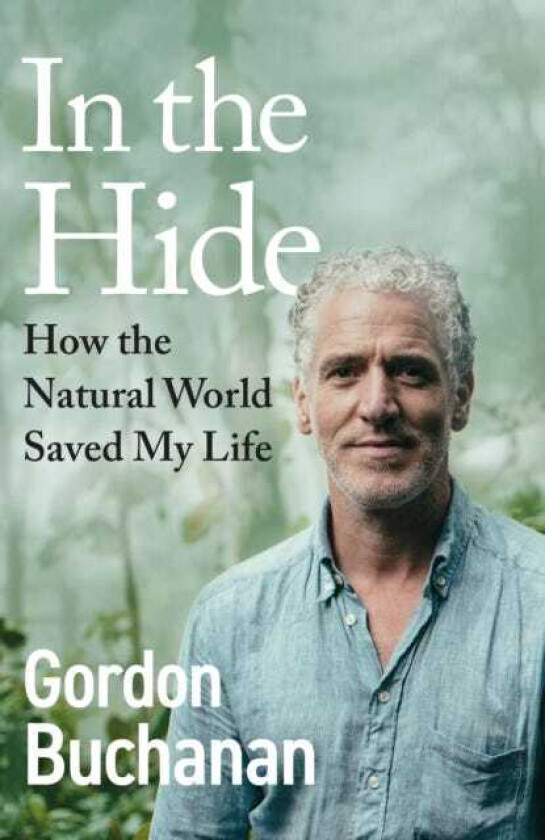 In the Hide How the Natural World Saved My Life