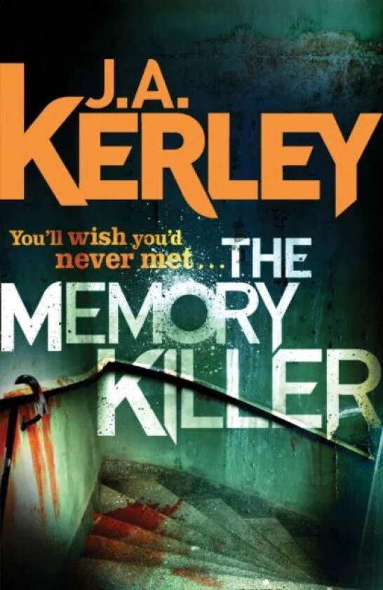 The Memory Killer av J. A. Kerley