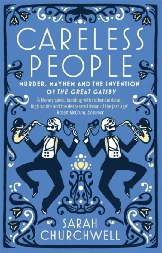 Careless People av Sarah Churchwell