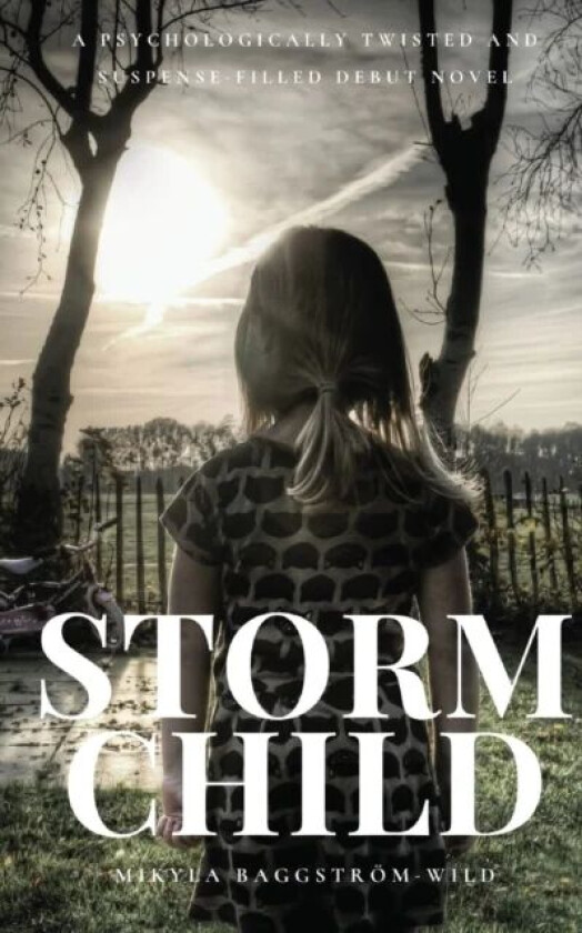 Storm Child av Mikyla Baggstroem-Wild