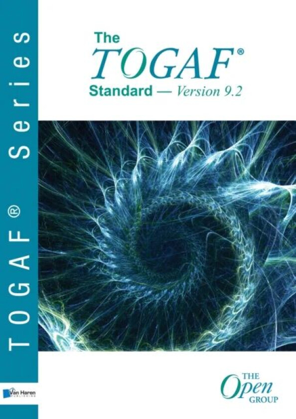 The TOGAF (R) Standard, Version 9.2 av Van Haren Publishing