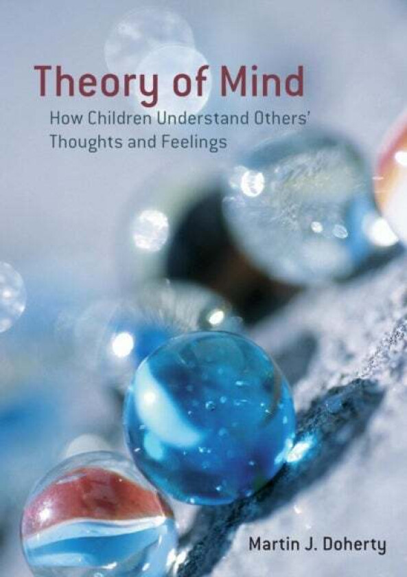 Theory of Mind av Martin (University of East Anglia UK) Doherty