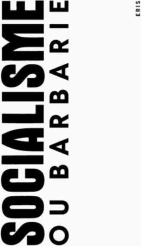 A Socialisme ou Barbarie Anthology