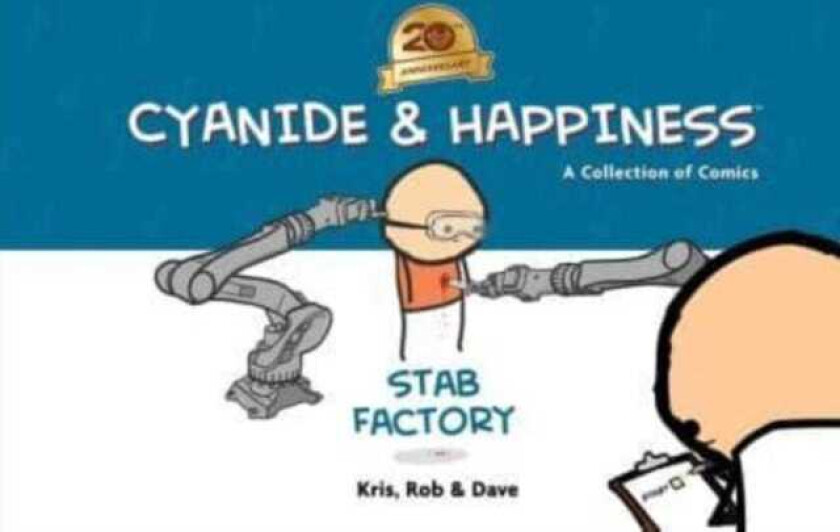 Cyanide & Happiness: Stab Factory (20th Anniversary Edition)