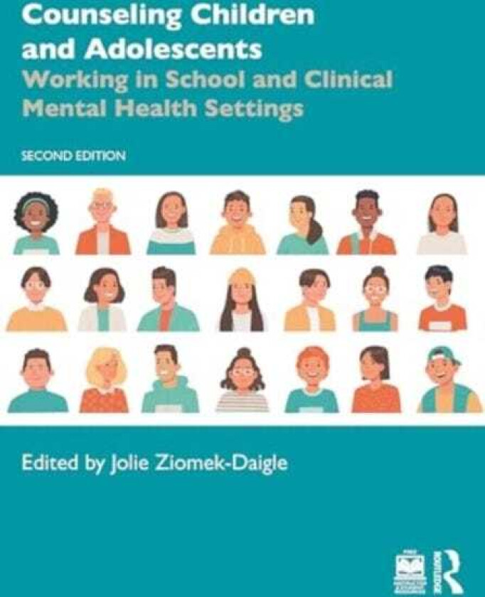Counseling Children and Adolescents Working in School and Clinical Mental Health Settings