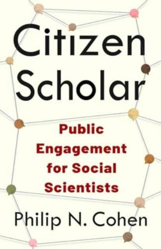 Citizen Scholar Public Engagement for Social Scientists