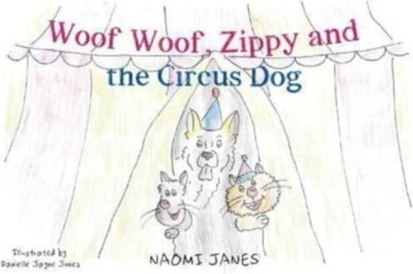 Woof Woof, Zippy and the Circus Dog