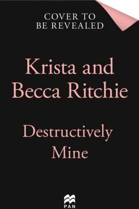 Destructively Mine A deliciously angsty small town romance from TikTok sensations and authors of the Addicted series