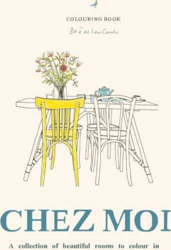 Zoe de Las Cases Chez Moi Colouring Book