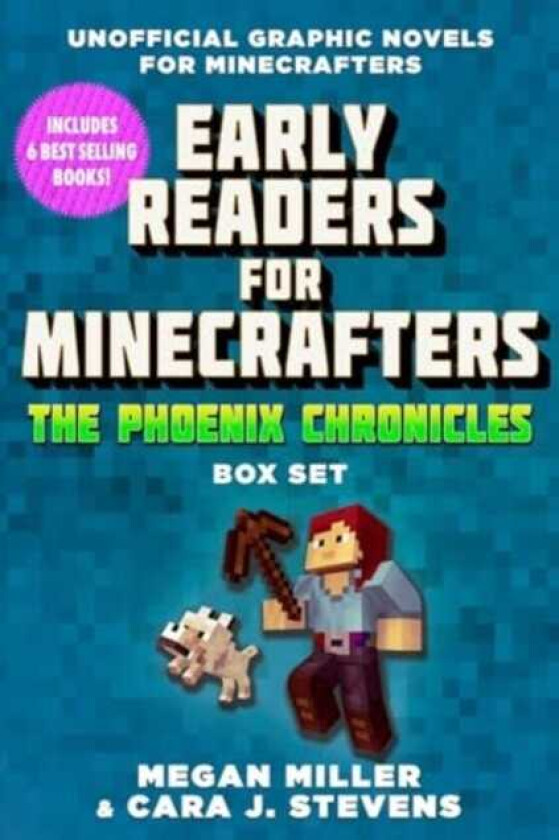 Early Readers for Minecrafters—The Phoenix Chronicles Box Set Unofficial Graphic Novels for Minecrafters (Over 500,000 Copies Sold!)