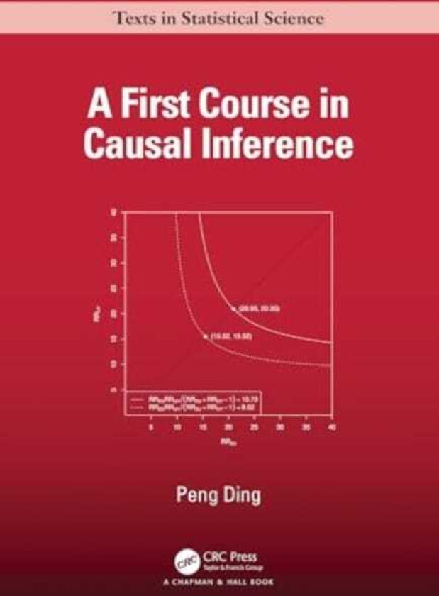 A First Course in Causal Inference
