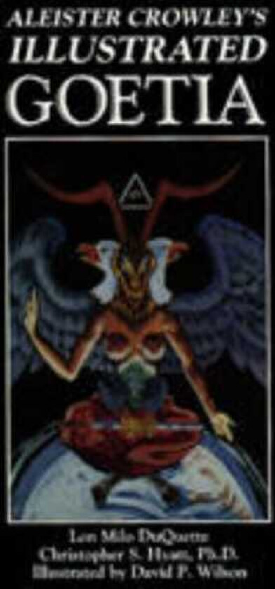 Aleister Crowley's Illustrated Goetia