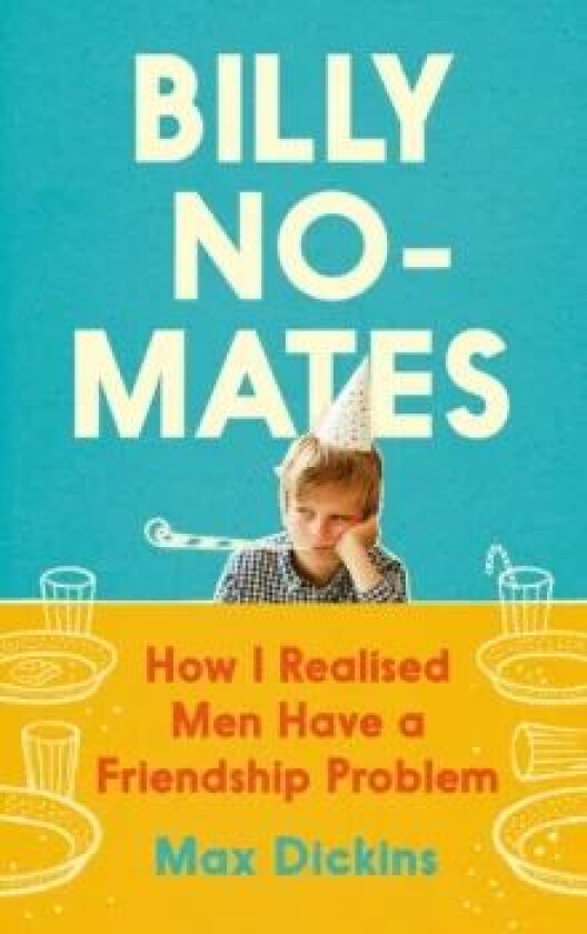 Billy No-Mates av Max Dickins