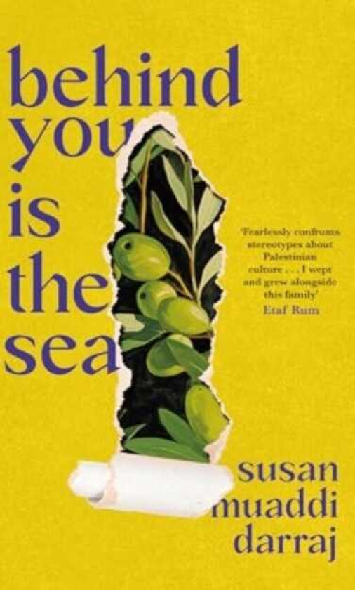 Behind You is the Sea The ‘Dazzling’ Debut Novel Exploring Lives of Palestinian Families
