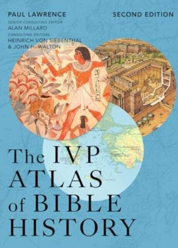 The IVP Atlas of Bible History