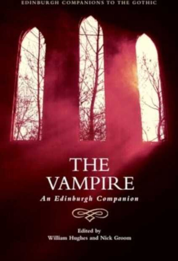 The Vampire An Edinburgh Companion
