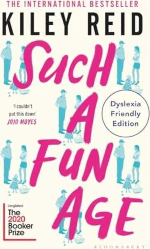 Such a Fun Age Dyslexia Friendly Edition