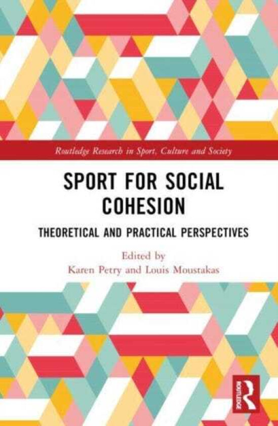 Sport for Social Cohesion  Theoretical and Practical Perspectives