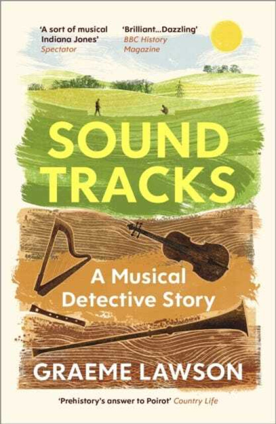 Sound Tracks Uncovering Our Musical Past