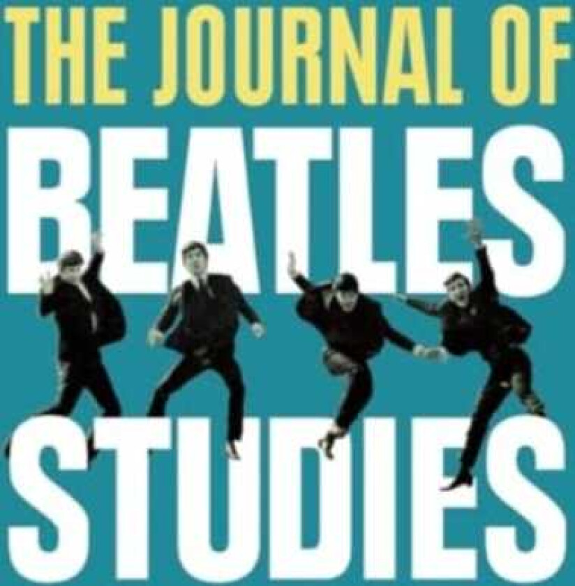 The Journal of Beatles Studies (Volume 3, Issue 2)