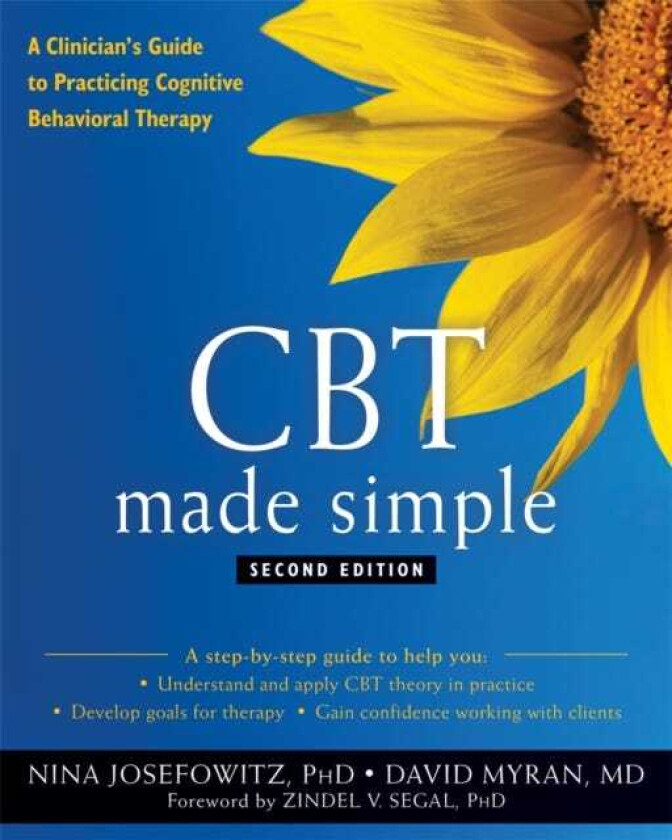 CBT Made Simple A Clinician's Guide to Practicing Cognitive Behavioral Therapy