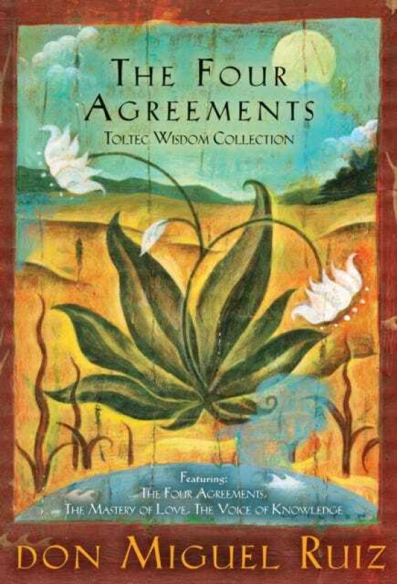 The Four Agreements Toltec Wisdom Collection 3Book Boxed Set