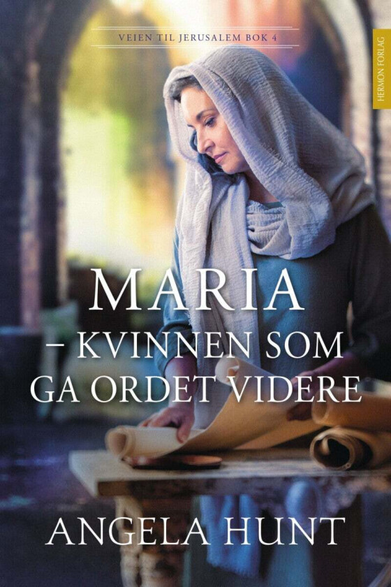 Maria av Angela Elwell Hunt