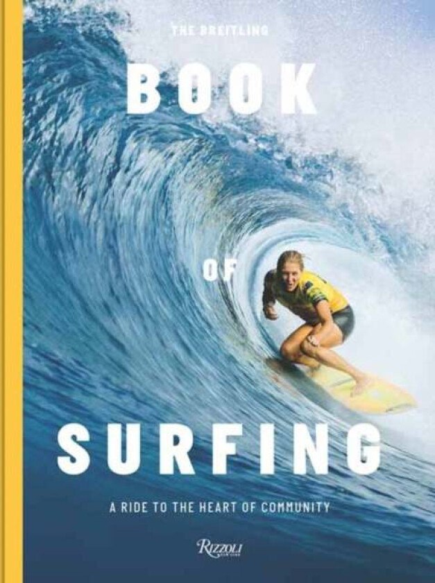 The Breitling Book of Surfing av Mikey February¿, Stephanie Gilmore¿