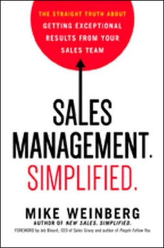 Sales Management. Simplified. av Mike Weinberg