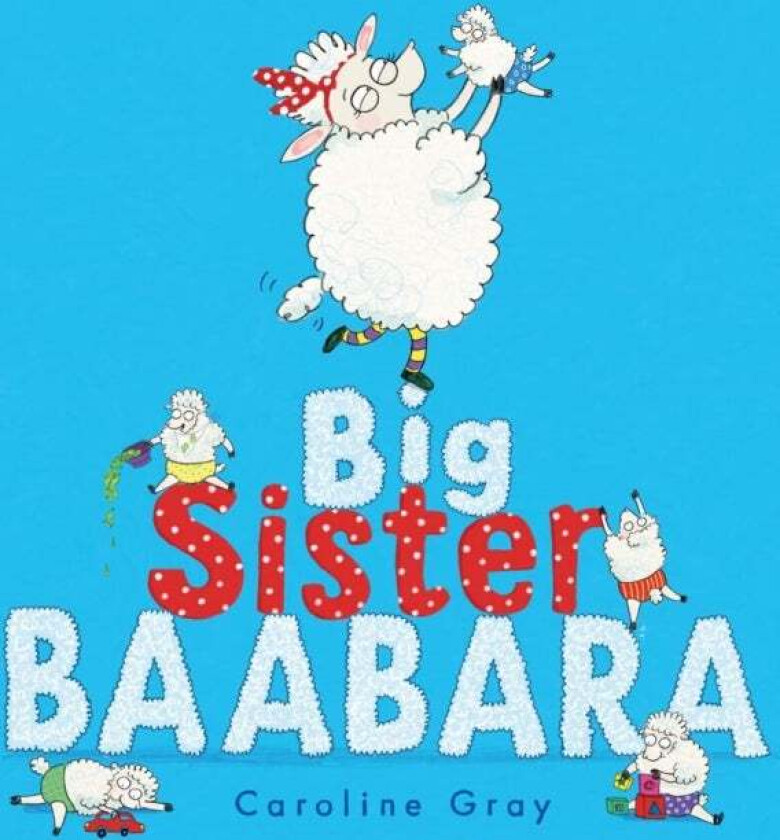 Big Sister Baabara av Caroline Gray