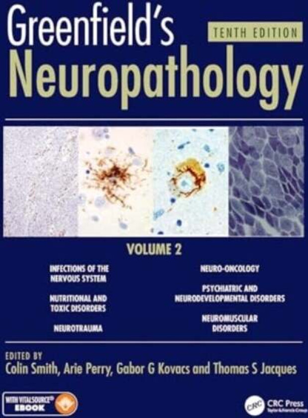 Greenfield's Neuropathology 10e Vol 2