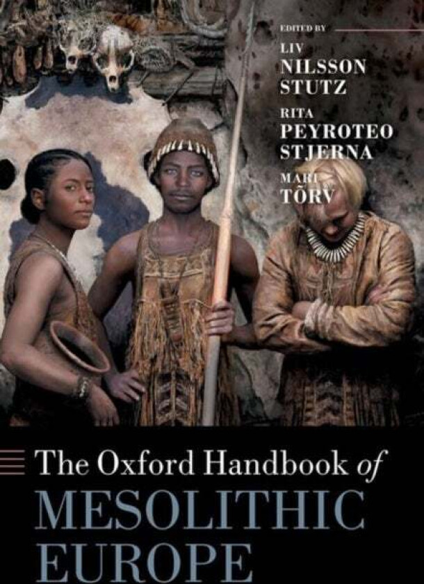 The Oxford Handbook of Mesolithic Europe