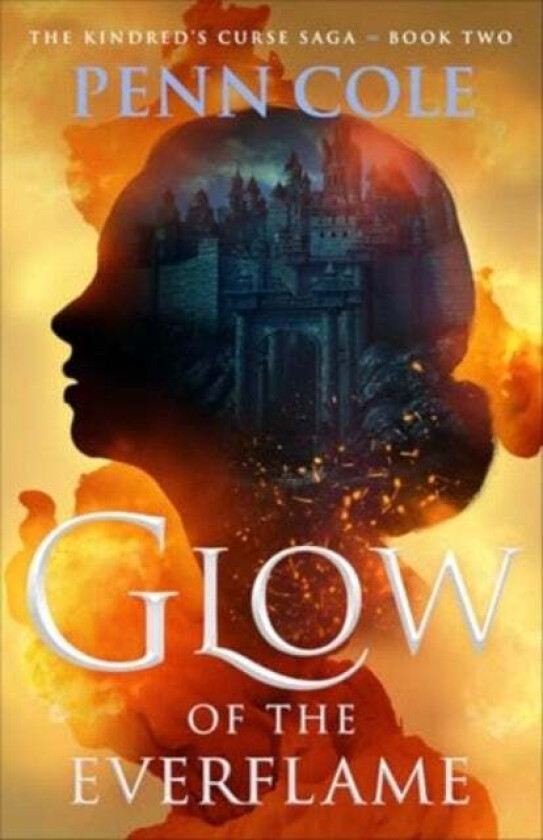 Glow of the Everflame av Penn Cole