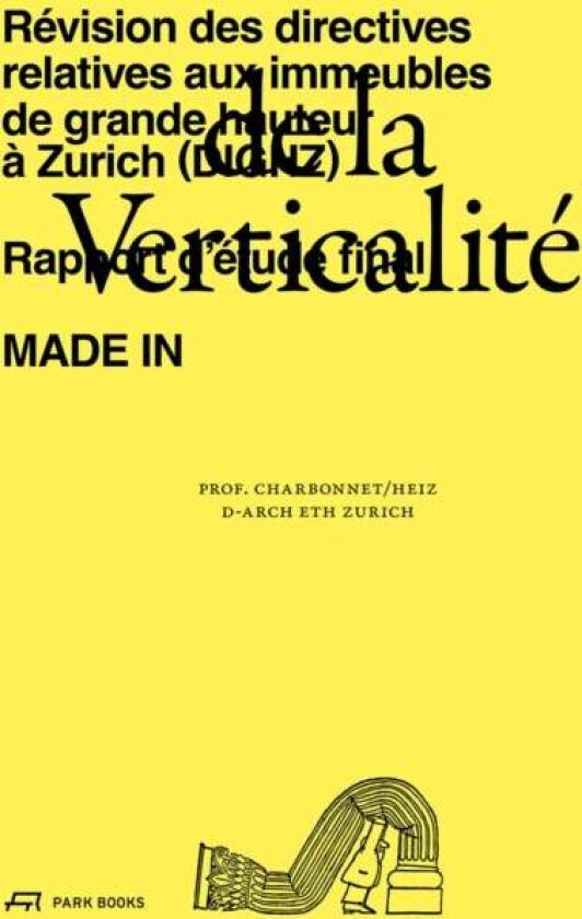 De la verticalite av Francois Charbonnet, Marine de Dardel, Patrick Heiz