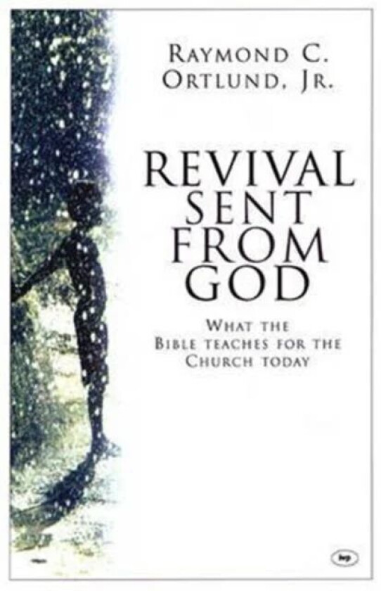 Revival sent from God av Ray Ortlund