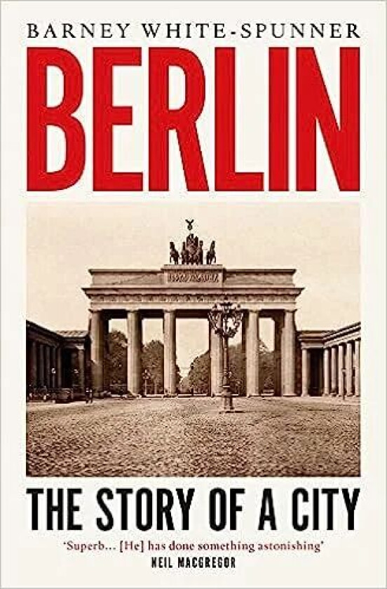 Berlin av Barney White-Spunner