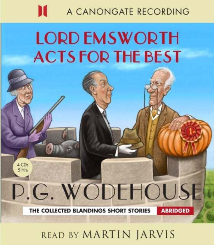 Lord Emsworth Acts for the Best av P. G. Wodehouse