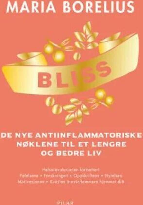 Bliss av Maria Borelius