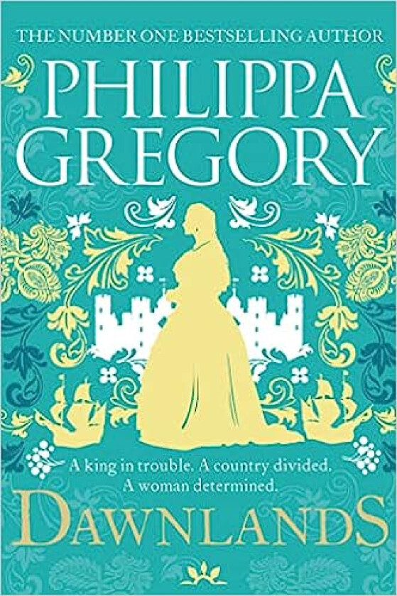 Dawnlands av Philippa Gregory