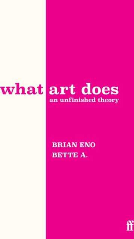 What Art Does An Unfinished Theory