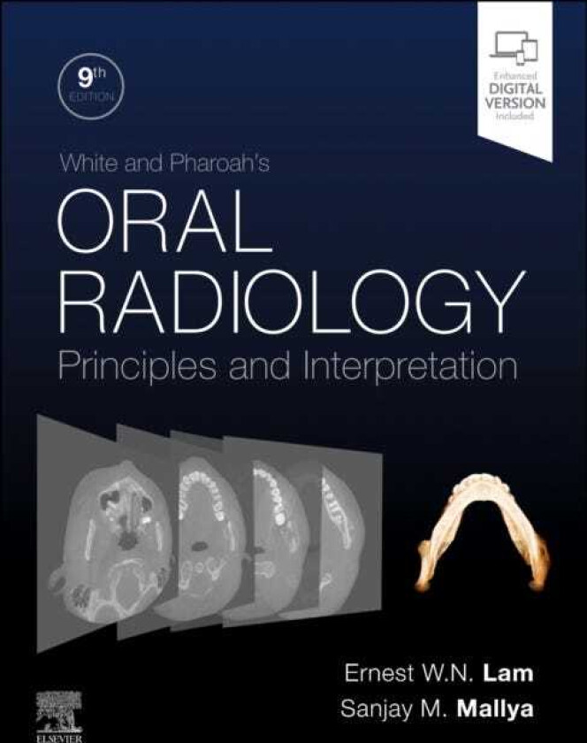 White and Pharoah's Oral Radiology  Principles and Interpretation