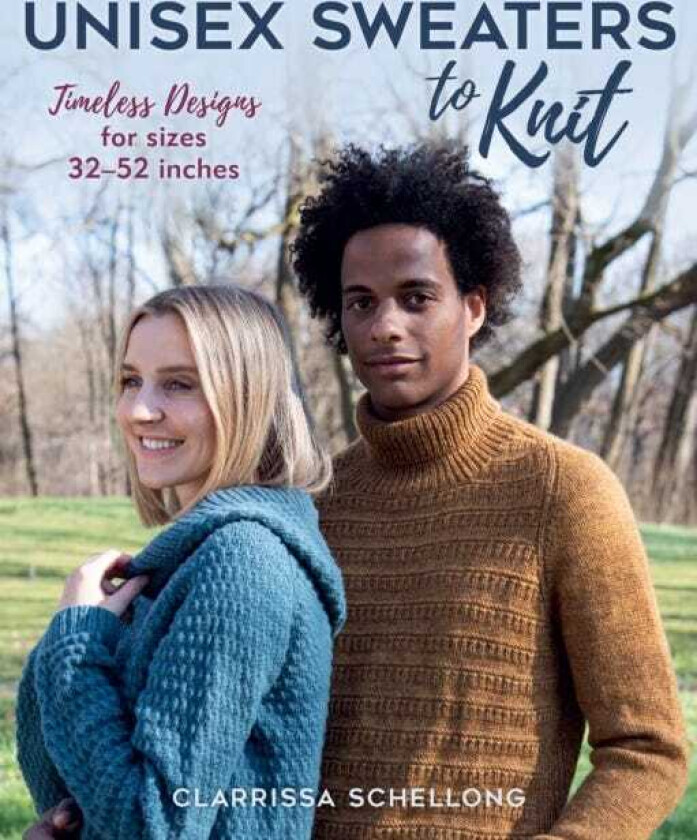 Unisex Sweaters to Knit Timeless Designs for Sizes 32–52 Inches
